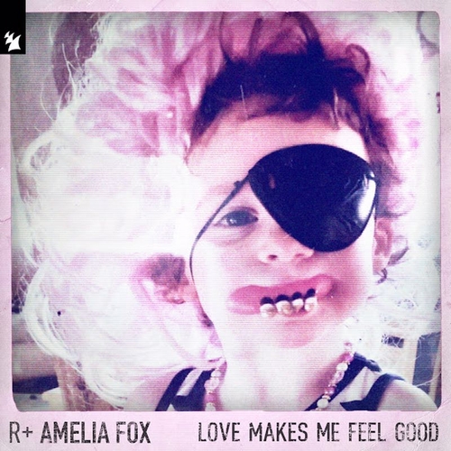 R Plus & Faithless feat. Amelia Fox - Love Makes Me Feel Good